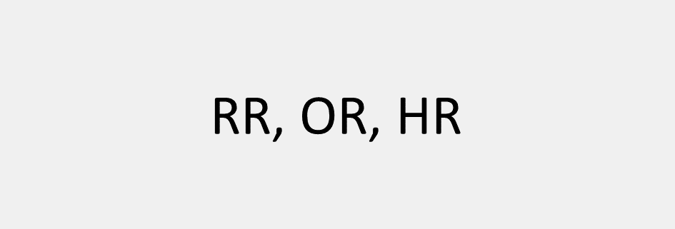 RR, OR, HR